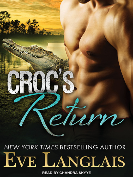 Title details for Croc's Return by Eve Langlais - Wait list